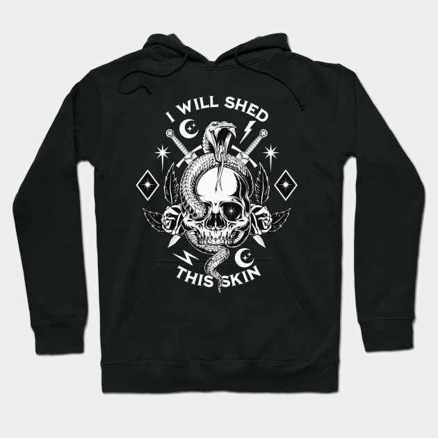 I will shed this skin Hoodie by onemoremask